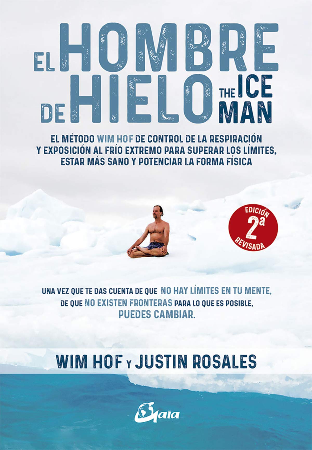  Wim Hof y Justin Rosales